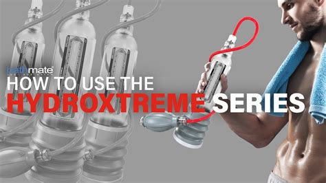 hydromax extreme 9|Bathmate: How to use the Hydroxtreme Series